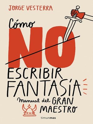cover image of Cómo (no) escribir fantasía